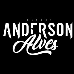 MEGA SUAVE (ANDERSON ALVES)