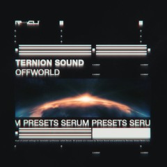 Ternion Sound - Offworld - DEMO TRACK