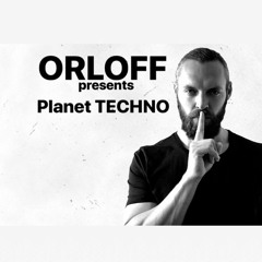 ORLOFF - Planet TECHNO