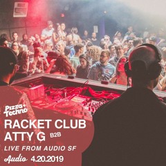 Atty G b2b Racket Club - LIVE G-HOUSE SET from Pizza and Techno at Audio San Francisco 4.20.19