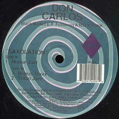 Don Carlos - Saxolation (House Jazz) [Feat. A.N.D.Y. Funk]