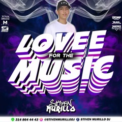 LOVE FOR THE MUSIC ✪