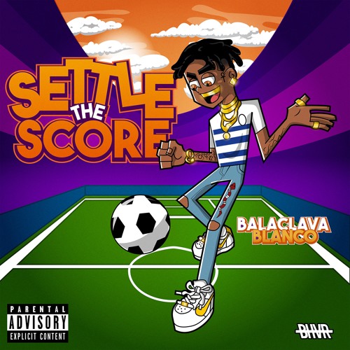 Settle The Score (Prod. by Balaclava Blanco)