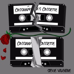 Stevie Valentine - Cassandra's Cassette