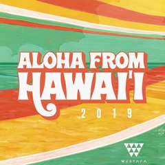 ALOHA FROM HAWAI'I 2019 PROMO MIX