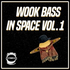 WOOK BASS IN SPACE VOL. 1