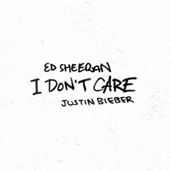 Ed Sheeran - I Don't Care (feat. Justin Bieber) (Rogerson Flip)