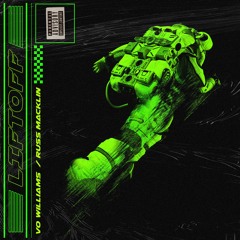 LIFTOFF (Vo Williams X Russ Macklin)