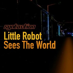 Little Robot Sees The World