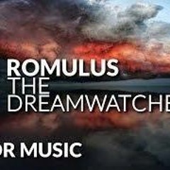 Romulus - The Dreamwatcher