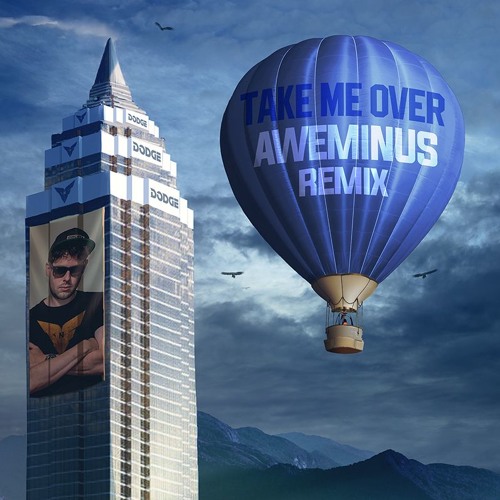 Dodge & Fuski & Oolacile - Take Me Over (Aweminus Remix)