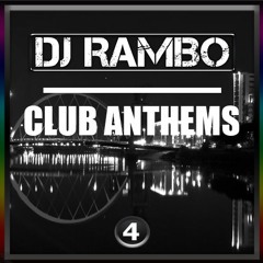 CLUB ANTHEMS 4 | IN THE MIX