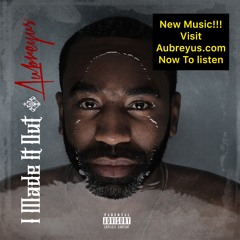 8. Aubreyus- The Road (You Don't Know) Feat. Nuke Bless And Chef On The Beat