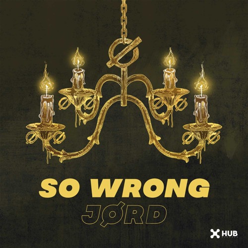 JØRD - So Wrong (Extended Mix)
