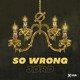on JØRD - So Wrong (Extended Mix)