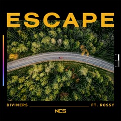 Diviners - Escape (ft. Rossy)