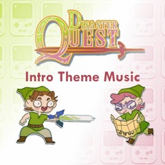 DisasterQuest - Opening Jingle