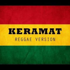 Keramat (Reggae Version)