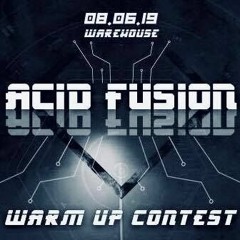 LE SHENZ - Acid Fusion warm up contest