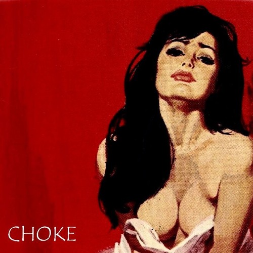 CHOKE