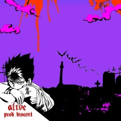 Alive (Prod.Discent)