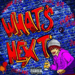 What's Next (prod by theTen)
