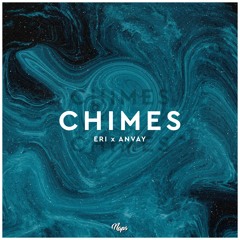 Eri x Anvay - Chimes (NAPS Red Release)