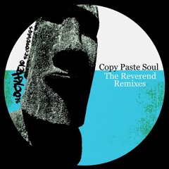 Copy Paste Soul - The Reverend (Sinner & James Remix) [Blockhead Recordings]