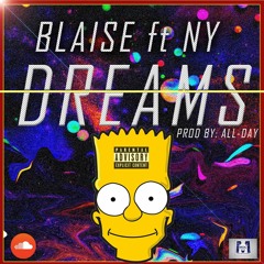 Blaise X NY - DREAMS (GRAND)