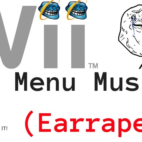 Stream WII MENU THEME (EARRAPE) by BloopSnoop | Listen online for free on  SoundCloud