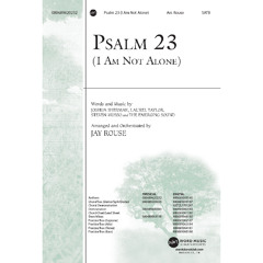 Psalm 23 (I Am Not Alone)-Full Choral Demo_QZ7ZL1701267