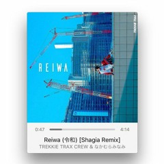 Reiwa (令和) [shagia remix]
