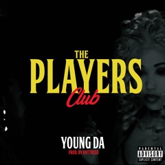 Young DA - The Players Club (Prod. By AntTreeo)