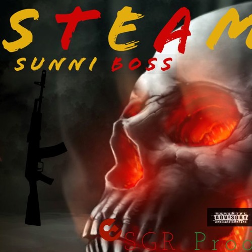 Sunni Boss - Steamy ( Official Audio ) 2019 SGR Production