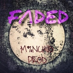 FADED (Psychedelic type beat)