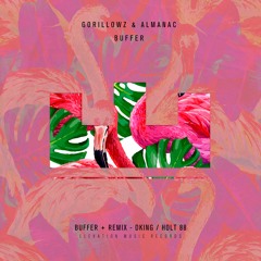 Gorillowz & Almanac - Buffer (Holt 88 Remix)