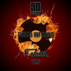 50 Cent- Disco Inferno ( KazMeer Remix)