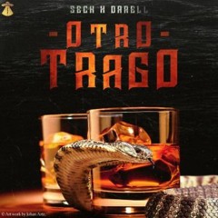 Sech - Otro Trago ft. Darell