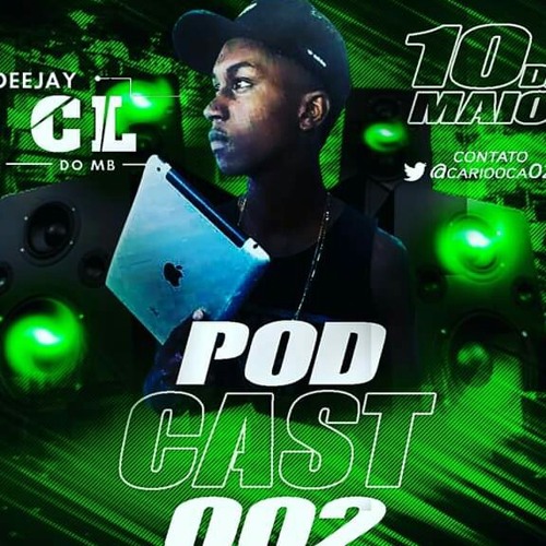PODCAST 002 DJ CL DO MB  O COMANDANTE DA PUTARIA.mp3