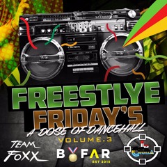 Freestyle Friday's Vol. 3: A DOSE OF DANCEHALL