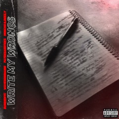 WRITE MY WRONGS (feat. WavesonGianni, Burdienyc, Breezy)