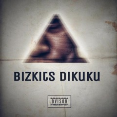 Bizkits Dikuku - FUNNY MAN