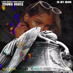 YOUNG DEUCE - IN MY MIND