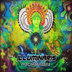Illuminaris- Pachamama (Original Mix) *UNR*