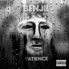 Benjii-Patience Prod by Eazie