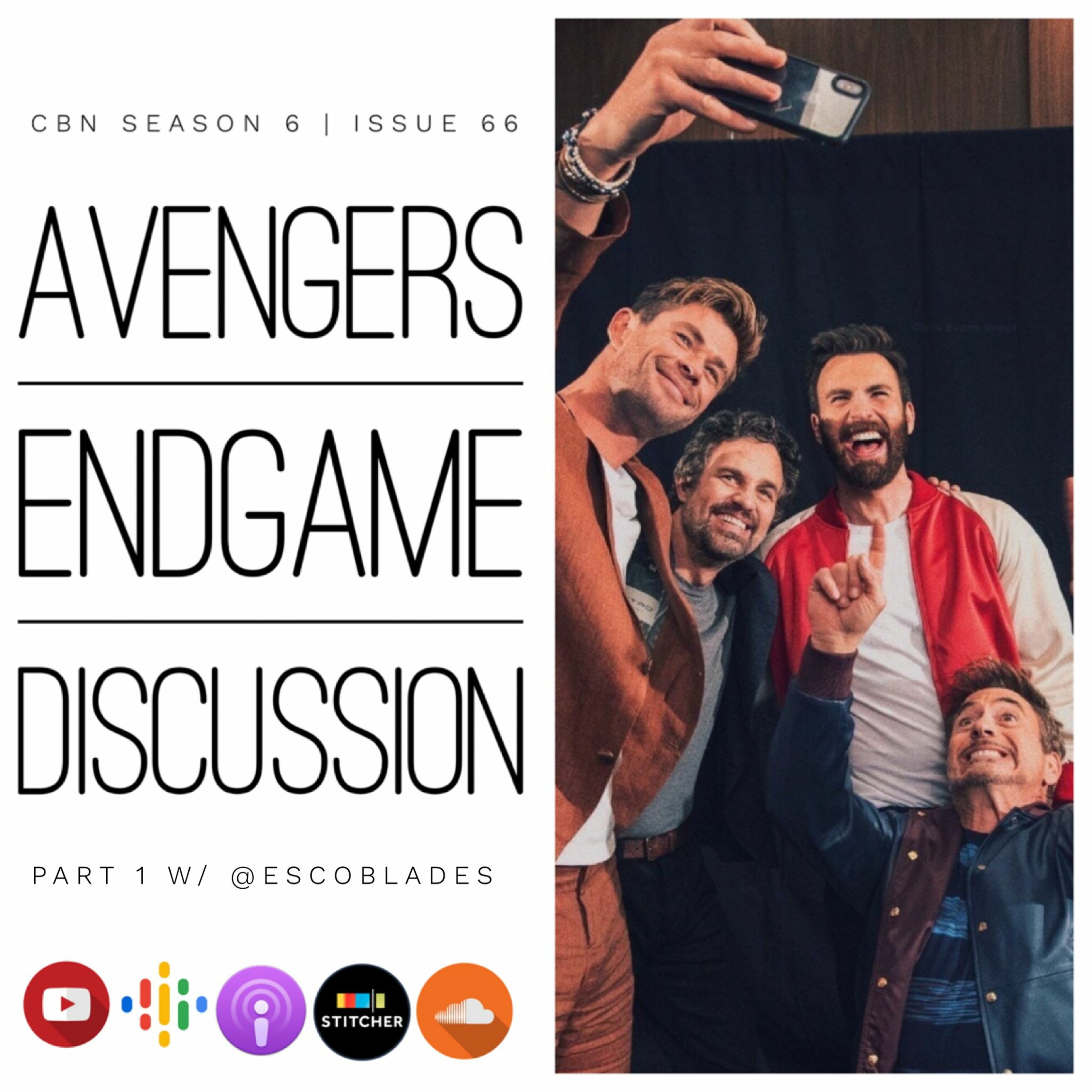 CBN Season 6 | Issue 66 | Avengers Endgame Discussion Part 1 w/ @EscoBlades episode artwork