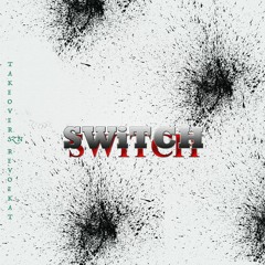 Yoye22 - Switch ft DerMC + Cam Burge