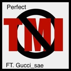 TMI Feat. Gucci_sae (Prod. By HozayBeats)
