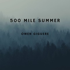 500 Mile Summer