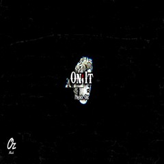 Tyla Yaweh Type Beat|Hip Hop Instrumental| "On It" Prod. Oz